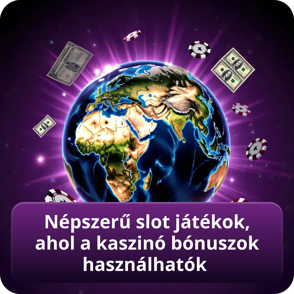 Népszerű slot játékok, ahol a kaszinó bónuszok használhatók
